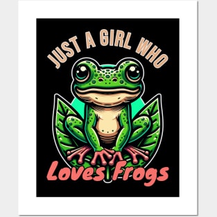 Just A Girl Who Loves Frogs Posters and Art